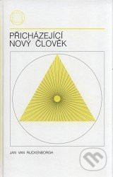 Přicházející nový člověk
