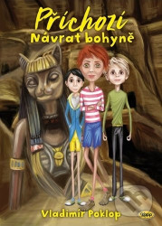 Příchozí 3: Návrat bohyně
