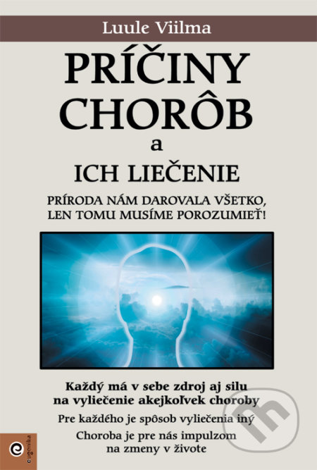 Príčiny chorôb a ich liečenie