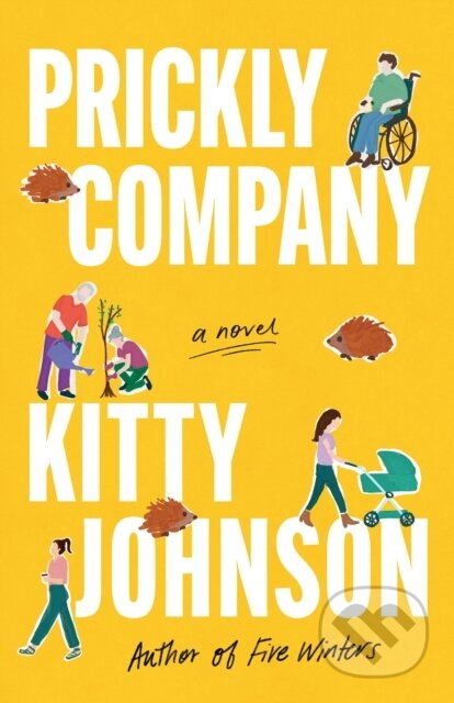Prickly Company (A Novel)