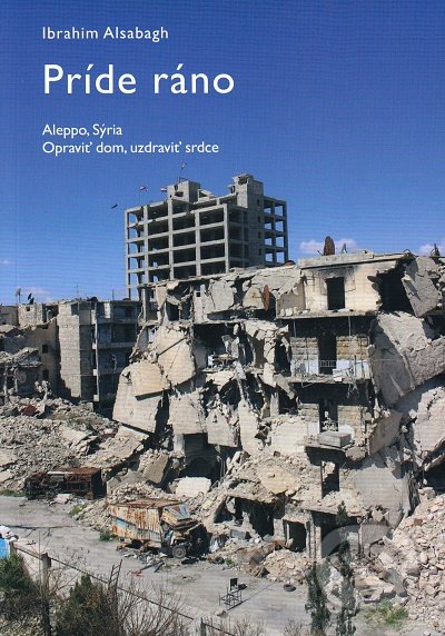 Príde ráno (Aleppo, Sýria