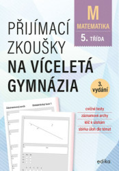 Přijímací zkoušky na víceletá gymnázia – matematika - kniha z kategorie Základní školy