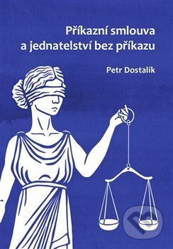 Příkazní smlouva a jednatelství bez příkazu