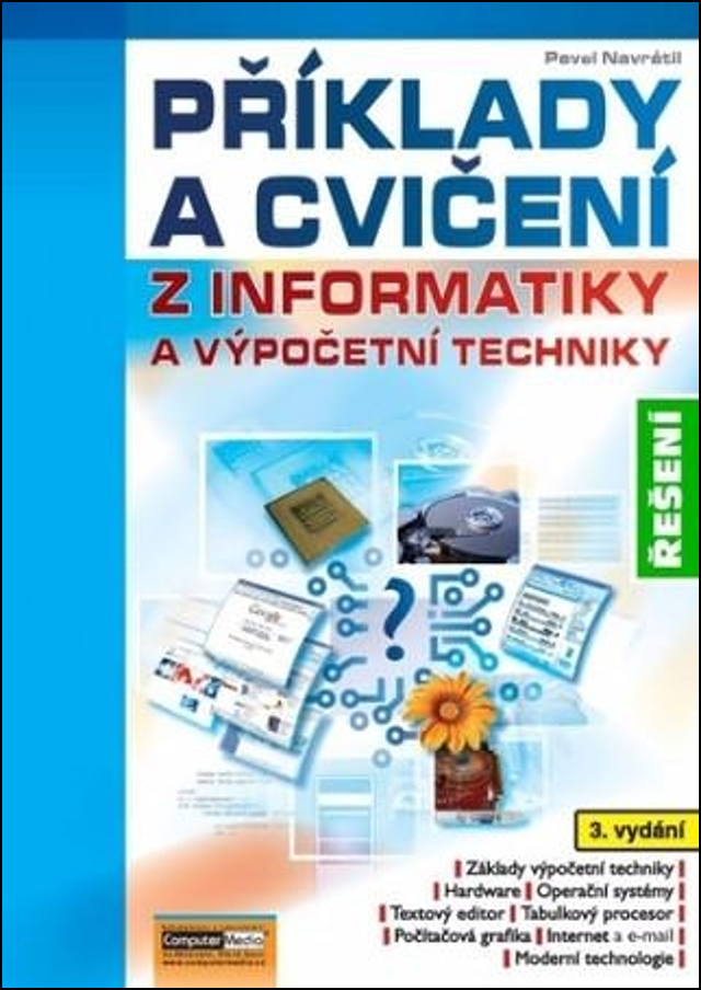 Příklady a cvičení z informatiky a výpočetní techniky