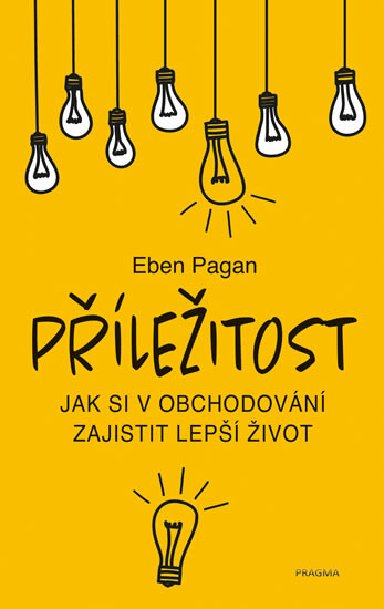 Příležitost (Jak si v obchodování zajistit lepší život) - kniha z kategorie Motivace a seberozvoj