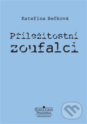 Příležitostní zoufalci