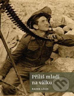 Příliš mladí na válku