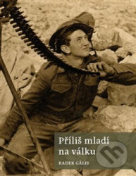 Příliš mladí na válku