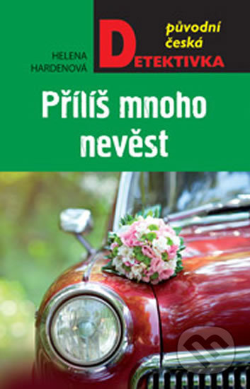 Příliš mnoho nevěst