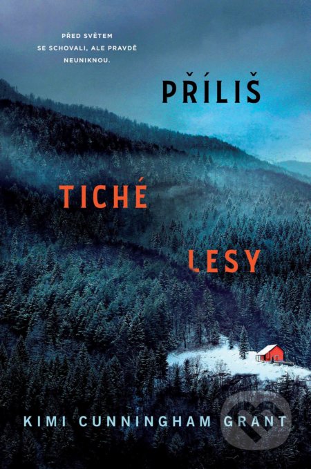 Příliš tiché lesy