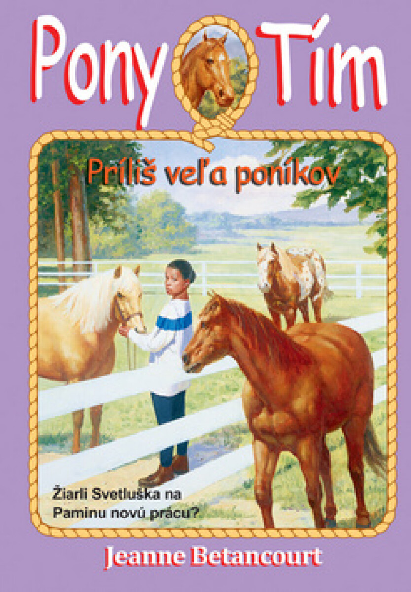 Príliš veľa poníkov - Jeanne Betancourt