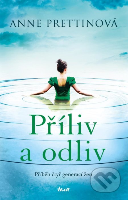 Příliv a odliv (Příběh čtyř generací žen)