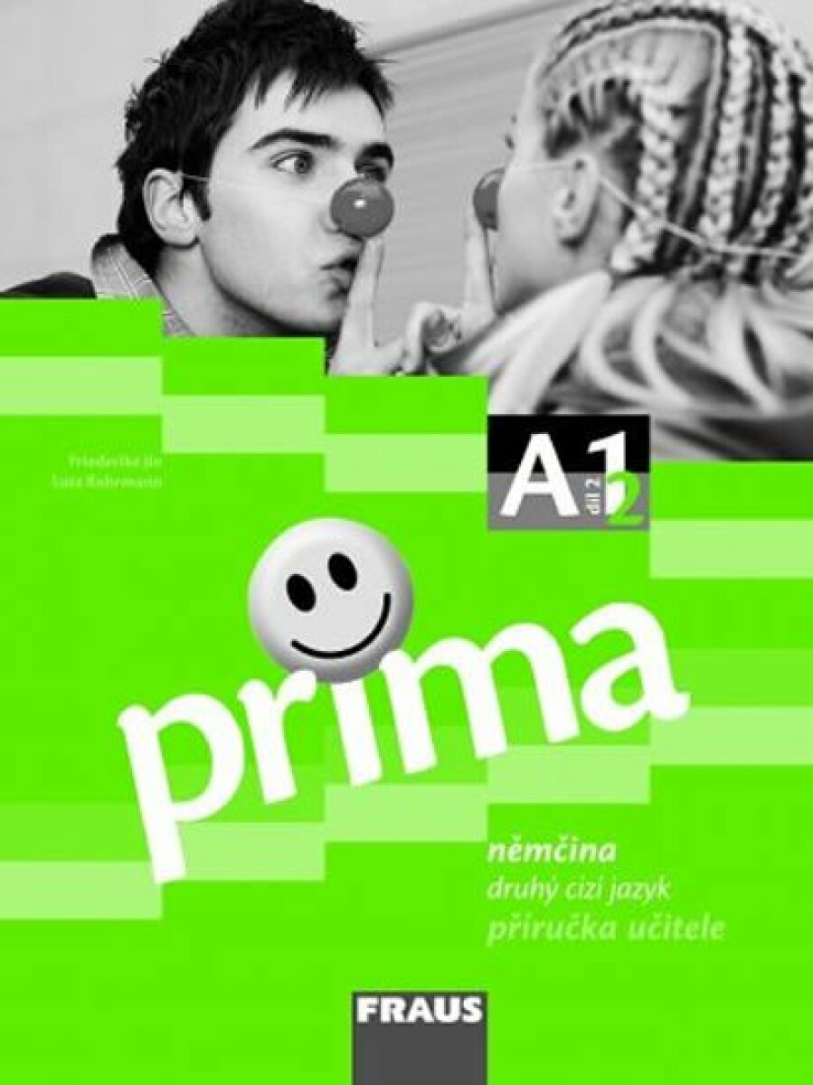 Prima A1/díl 2 (Němčina druhý cizí jazyk: Příručka učitele) - kniha z kategorie 2. stupeň