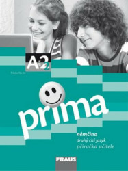 Prima A2/díl 4 (Němčina druhý cizí jazyk: Příručka učitele) - kniha z kategorie 2. stupeň