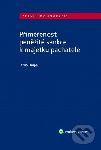 Přiměřenost peněžité sankce k majetku pachatele