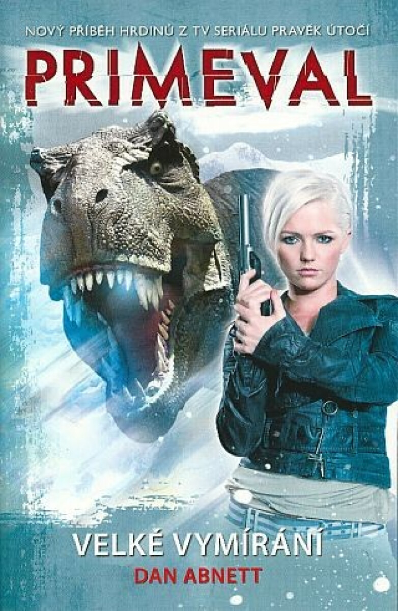 Primeval: Velké vymírání - Dan Abnett