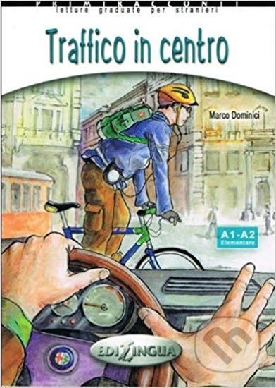 Primiracconti A1-A2 Traffico in centro + CD Audio