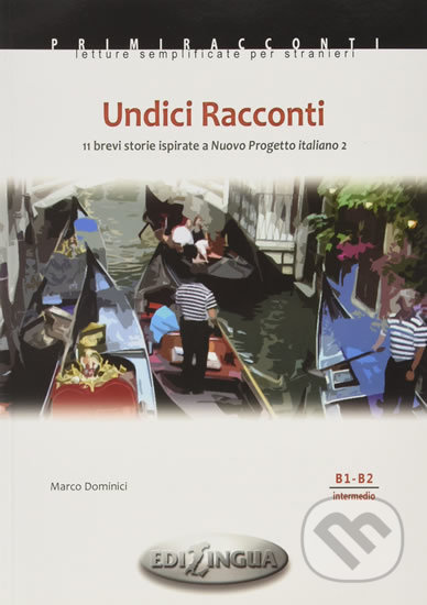 Primiracconti B1-B2: Undici racconti