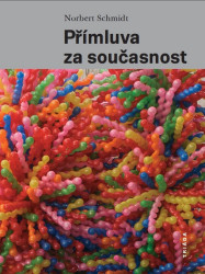 Přímluva za současnost (Umění v sakrálním prostoru) - kniha z kategorie Dějiny architektury