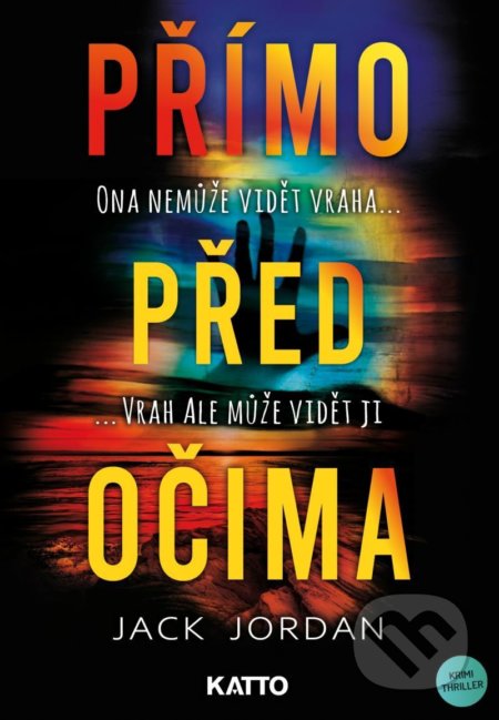 Přímo před očima