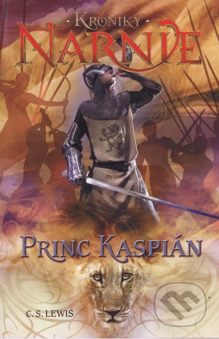 Princ Kaspián - Kroniky Narnie (Kniha 4)