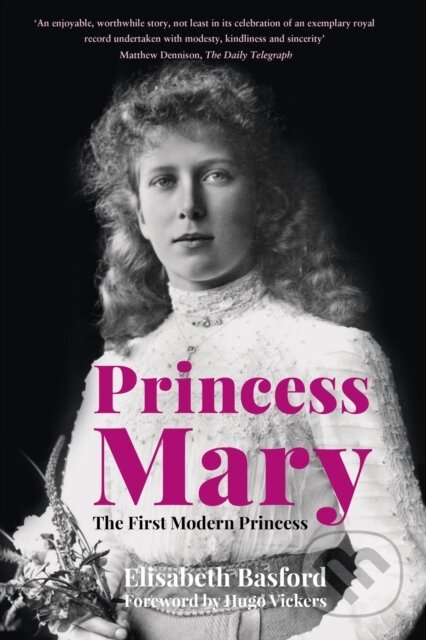 Princess Mary (The First Modern Princess)