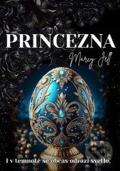 Princezna (I v temnotě se občas odrazí světlo)