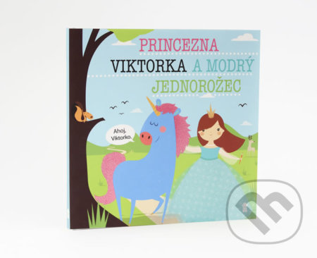 Princezna Viktorka a modrý jednorožec
