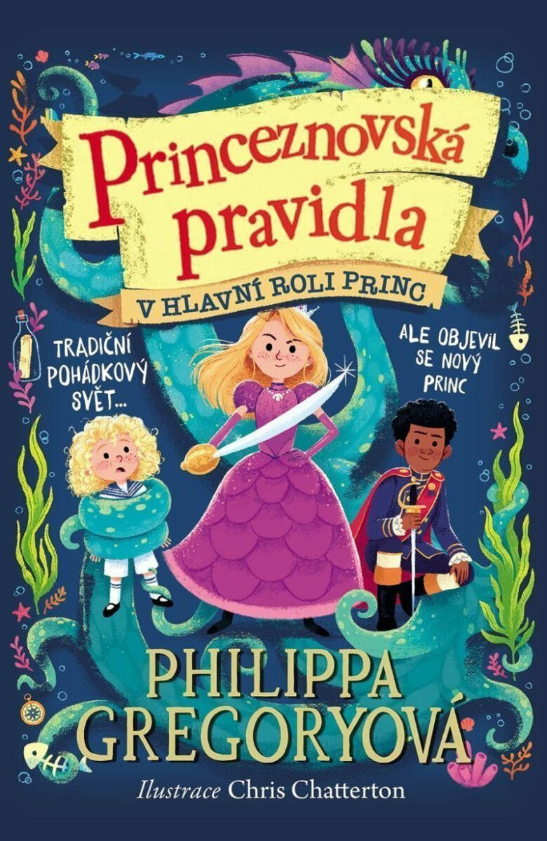 Princeznovská pravidla 2 - V hlavní roli princ - Philippa Gregoryová, Chris Chatterton