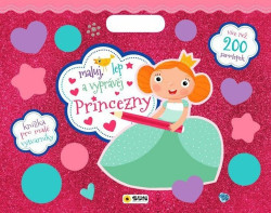 Princezny maluj, lep a vyprávěj (Knížka pro malé výtvarníky, Více než 200 samolepek) - kniha z kategorie Omalovánky