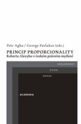 Princip proporcionality Roberta Alexyho v českém právním myšlení - kniha z kategorie Právo