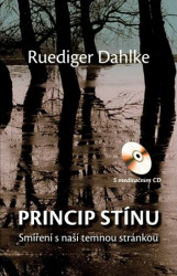 Princip stínu + CD (Smíření s naší temnou stránkou) - kniha z kategorie Beletrie
