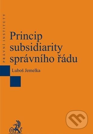 Princip subsidiarity správního řádu