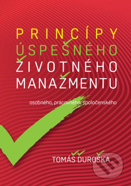 Princípy úspešného životného manažmentu