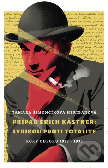 Prípad Erich Kästner: Lyrikou proti totalite (Roky odporu 1923