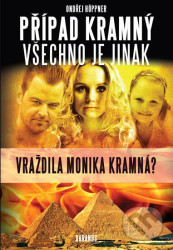 Případ Kramný - Všechno je jinak