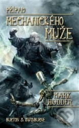Případ mechanického muže - Burton & Swinburne 2