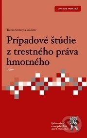 Prípadové štúdie z trestného práva hmotného