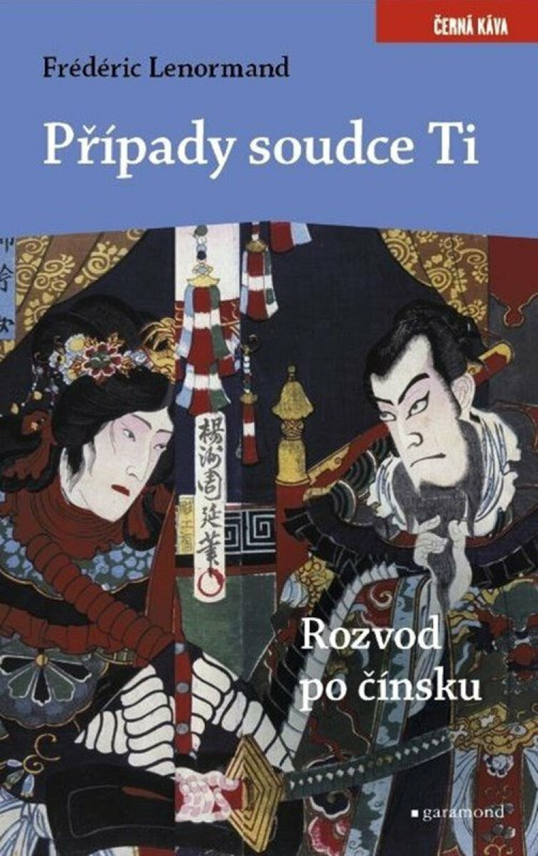 Případy soudce Ti. Rozvod po čínsku - Frédéric Lenormand