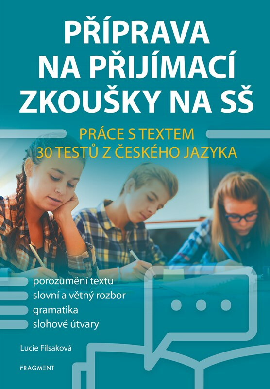 Příprava na přijímací zkoušky na SŠ: Práce s textem - kniha z kategorie Střední školy