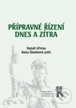 Přípravné řízení dnes a zítra