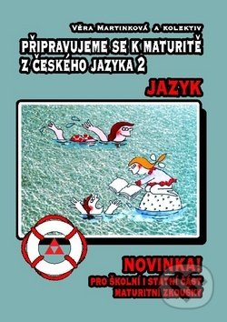 Připravujeme se k maturitě z českého jazyka 2