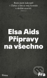 Přípravy na všechno