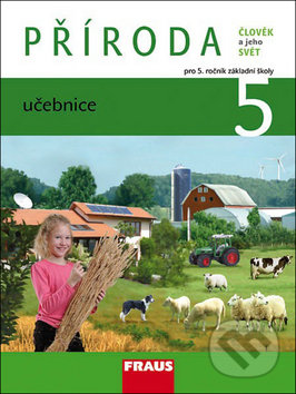 PŘÍRODA 5 učebnice (Člověk a jeho svět pro ZŠ)