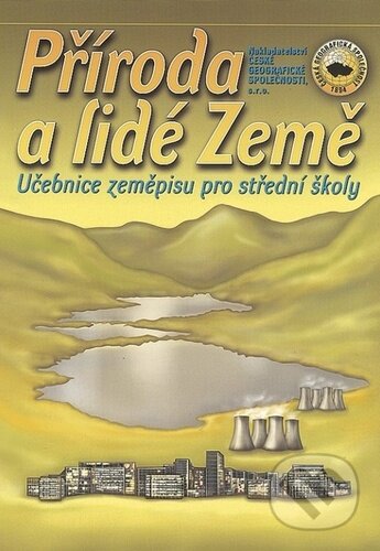 Příroda a lidé Země, učebnice zeměpisu pro SŠ