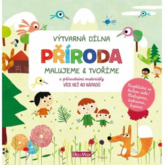 Příroda - malujeme & tvoříme - Nicolas Gouny, Emmanuelle Poliméni