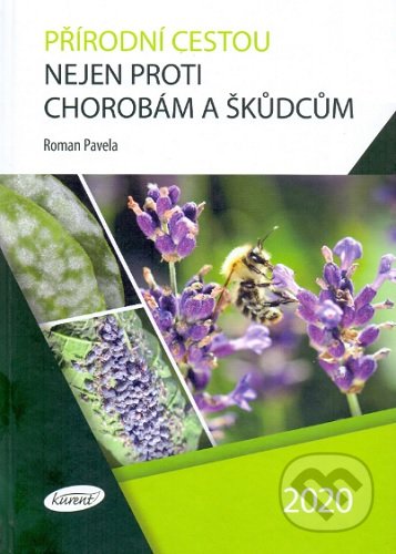 Přírodní cestou nejen proti chorobám a škůdcům