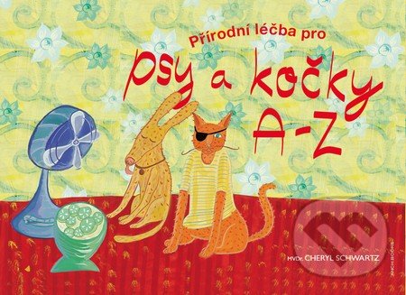 Přírodní léčba pro psy a kočky A-Z
