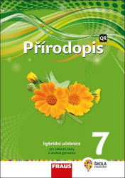 Přírodopis 7 pro ZŠ a VG - Hybridní Učebnice / nová generace