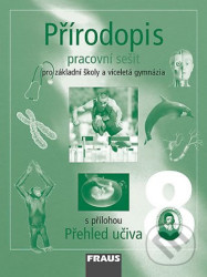 Přírodopis 8 pro ZŠ a VG (Pracovní sešit)